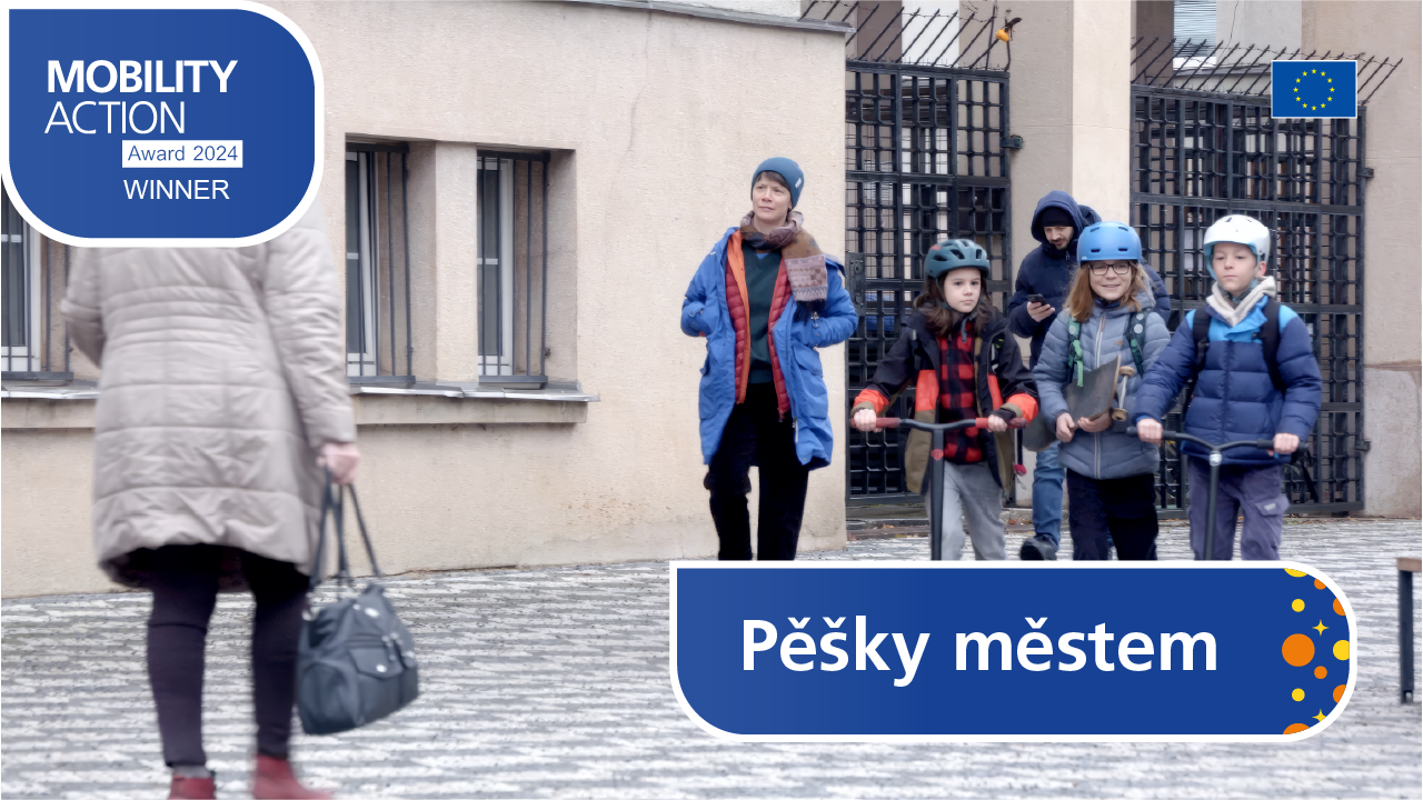 MOBILTY ACTION Award Winner 2024 - Pěšky městem MOBILTY ACTION Award Winner 2024 - Pěšky městem